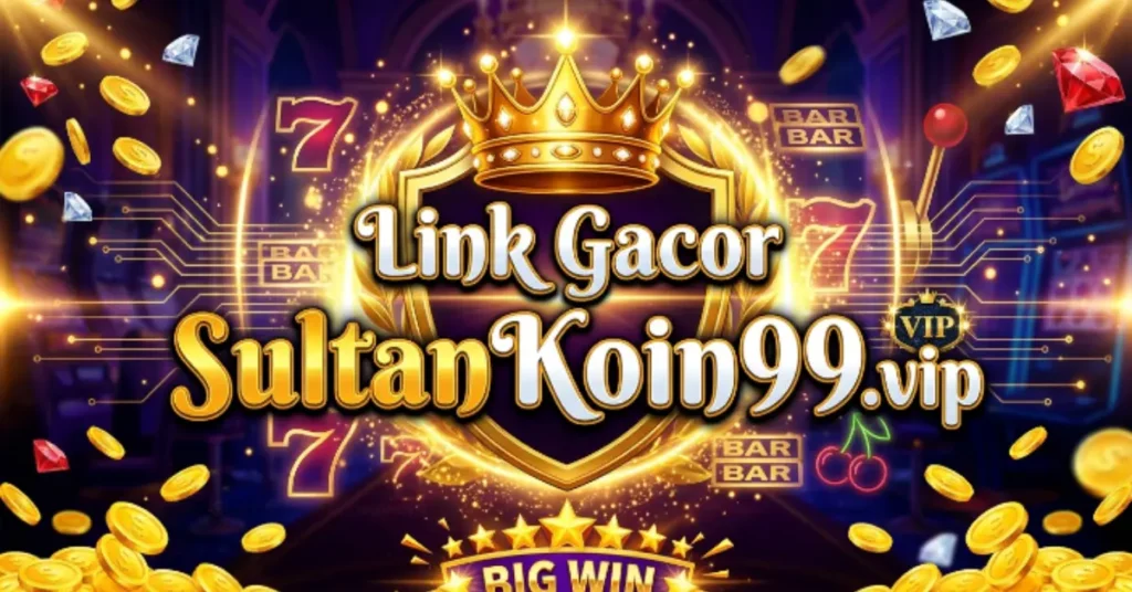 link gacor sultankoin99.vip
