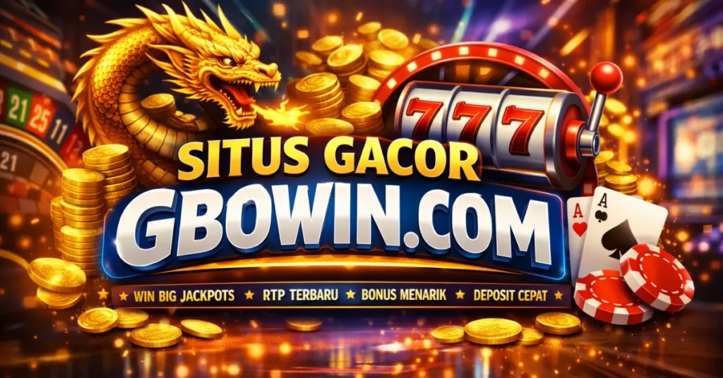 Situs Gacor Gbowin.com – Play and Win Big Online situs gacor gbowin.com